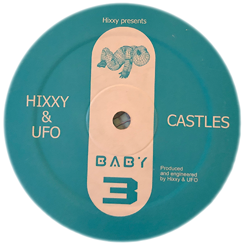 Hixxy & UFO - Castles / Dreams 