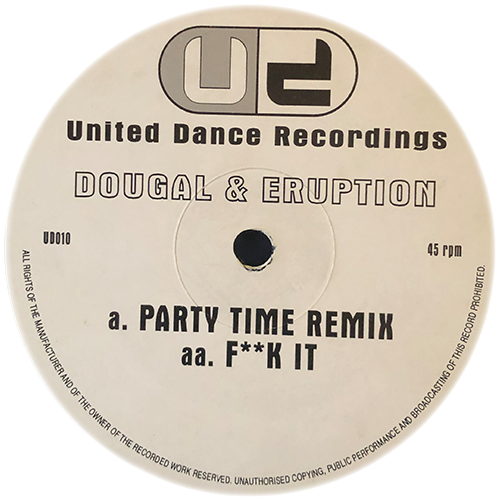 Dougal & Eruption - Party Time Remix / F**k It 