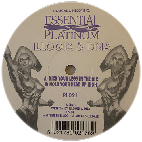 Illogik & DNA - Kick Your Legs In The Air / Hold Your Head Up High 