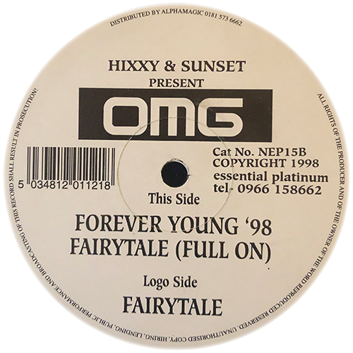 Hixxy & Sunset Present OMG - Fairytale / Forever Young 98