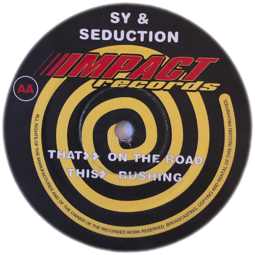 Sy & Seduction - On The Road / Rushing