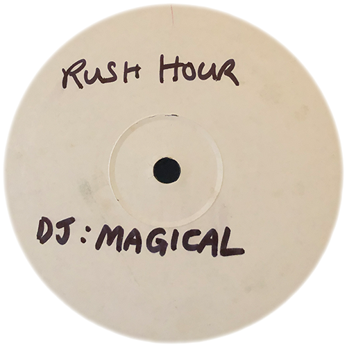 DJ Magical / Unknown Artist - Rush Hour / Take Me Away