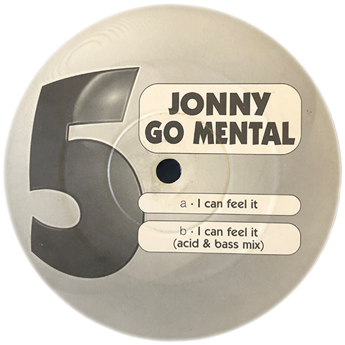 Jonny Go Mental - I Can Feel It