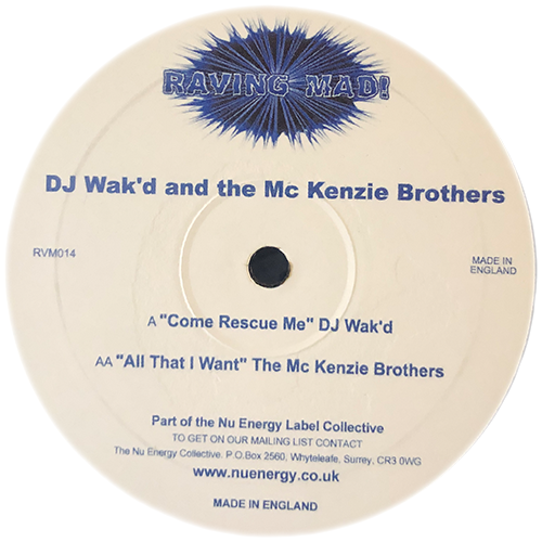 DJ Wakd / The McKenzie Brother... - Come Rescue Me / All That I Wa...