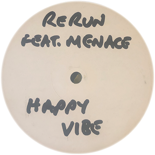 ReRun Featuring Menace, The + USD - Happy Vibe