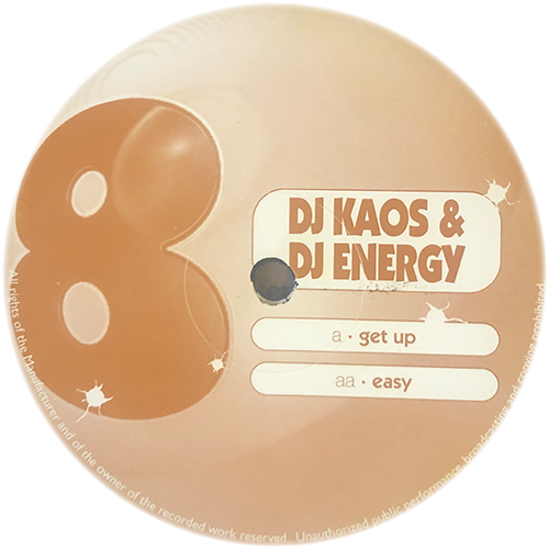 DJ Energy & DJ Kaos - Get Up / Easy