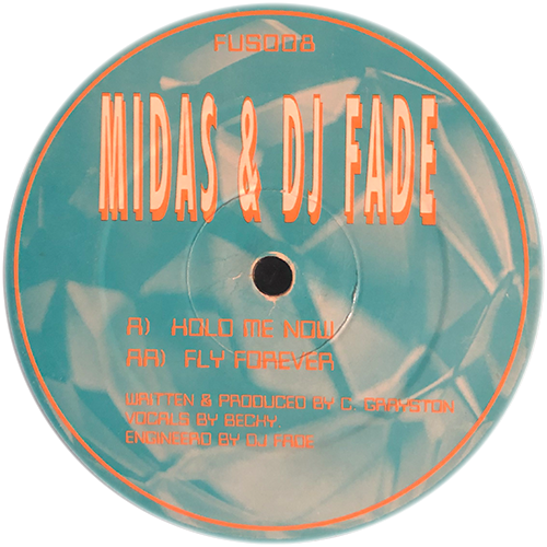 Midas & DJ Fade - Hold Me Now / Fly Forever