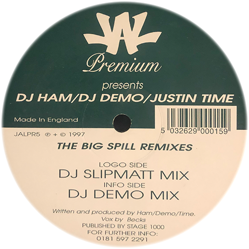 DJ Ham / DJ Demo / Justin Time - The Big Spill Remixes