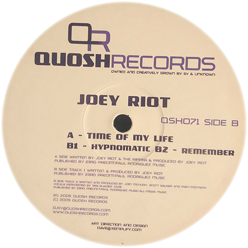 Joey Riot - Time Of My Life / Hypnomatic / Remember