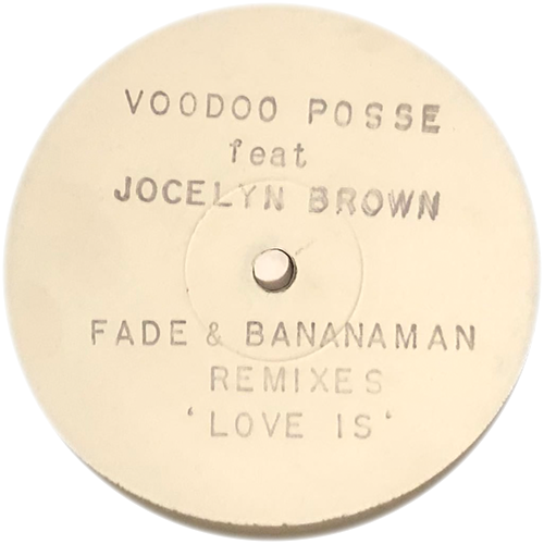 Voodoo Posse Feat. Jocelyn Brown - Love Is (Fade & Bananaman Remixes)